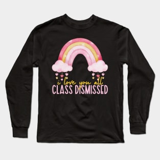 Last Day Of School Long Sleeve T-Shirt